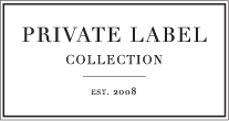 Private Label Collection